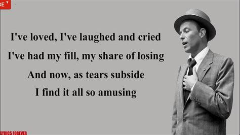 for what is a man what has he got lyrics|Lyrics for My Way by Frank Sinatra .